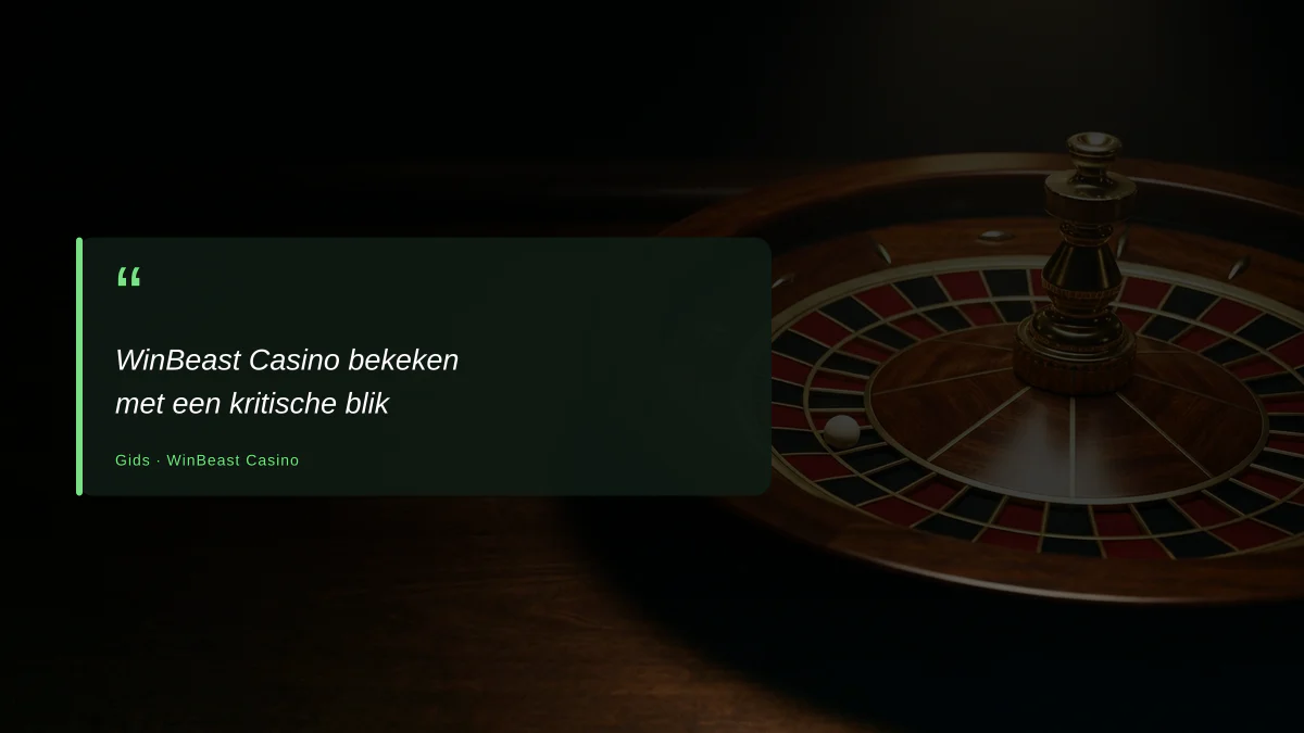 WinBeast Casino bekeken met een kritische blik