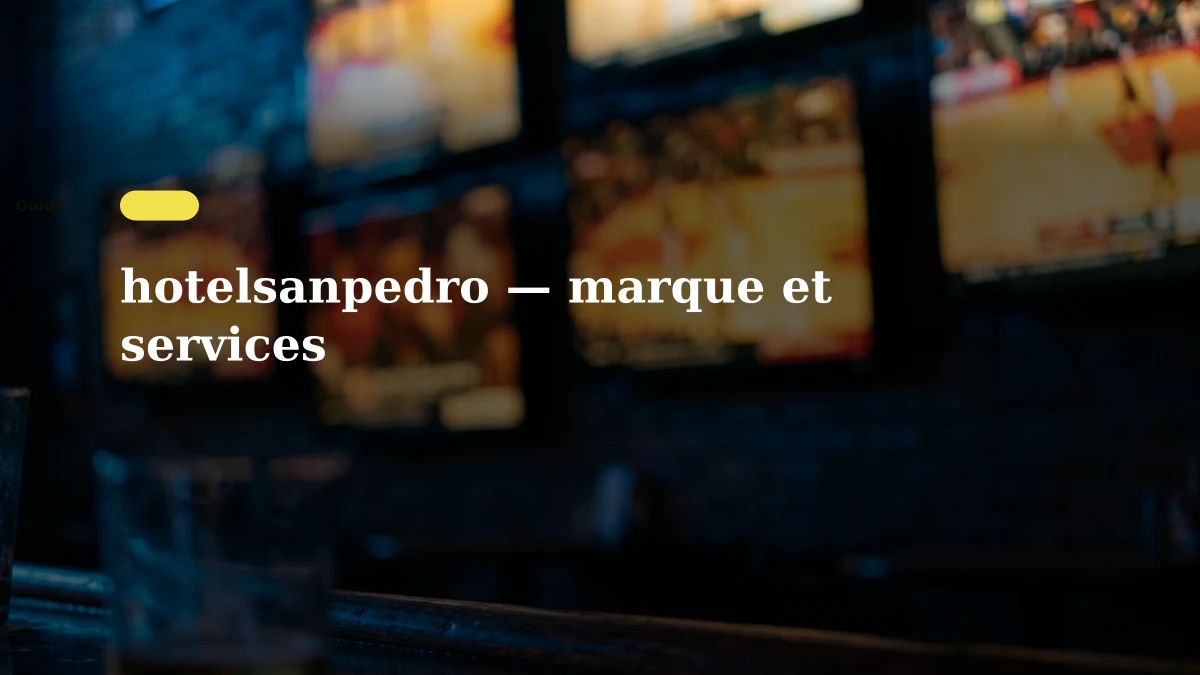 hotelsanpedro — marque et services