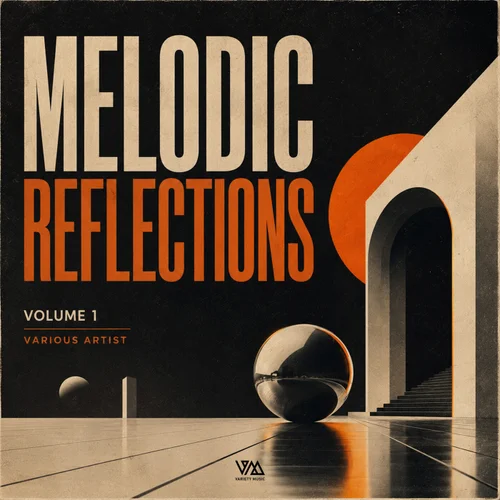 VA – Melodic Reflections, Vol. 1 [VMCOMP1880]