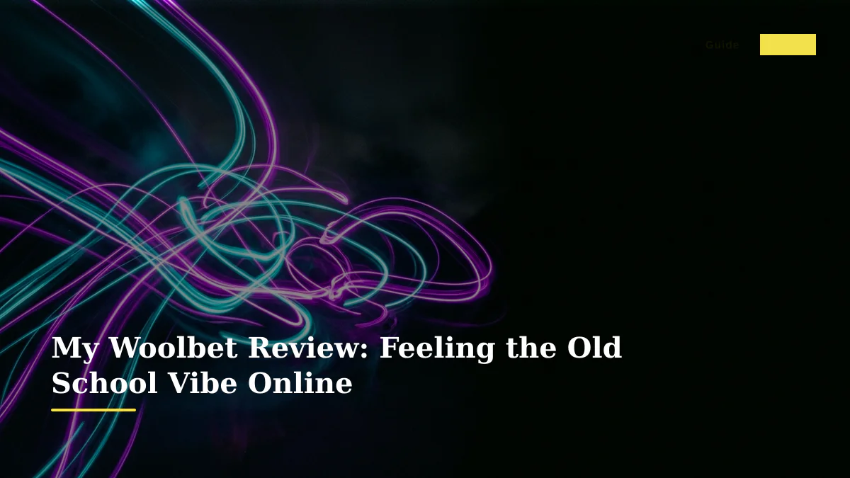 My Woolbet Review: Feeling the Old School Vibe Online