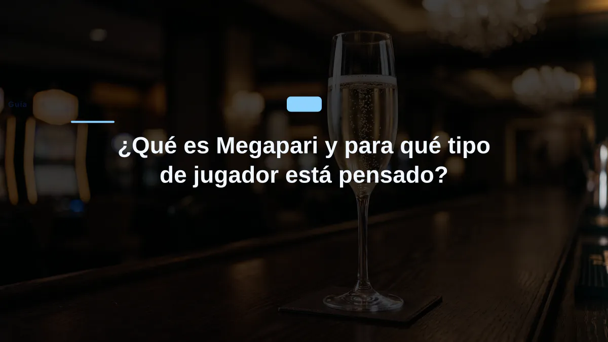 ¿Qué es Megapari y para qué tipo de jugador está pensado?