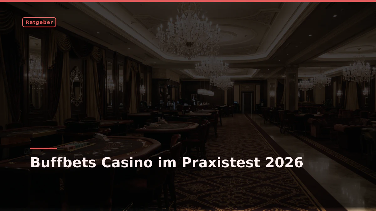 Buffbets Casino im Praxistest 2026