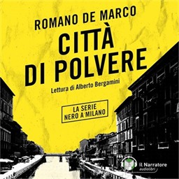 Romano De Marco – Città di polvere꞉ La serie Nero a Milano (2026) (mp3 – 128 kbps)