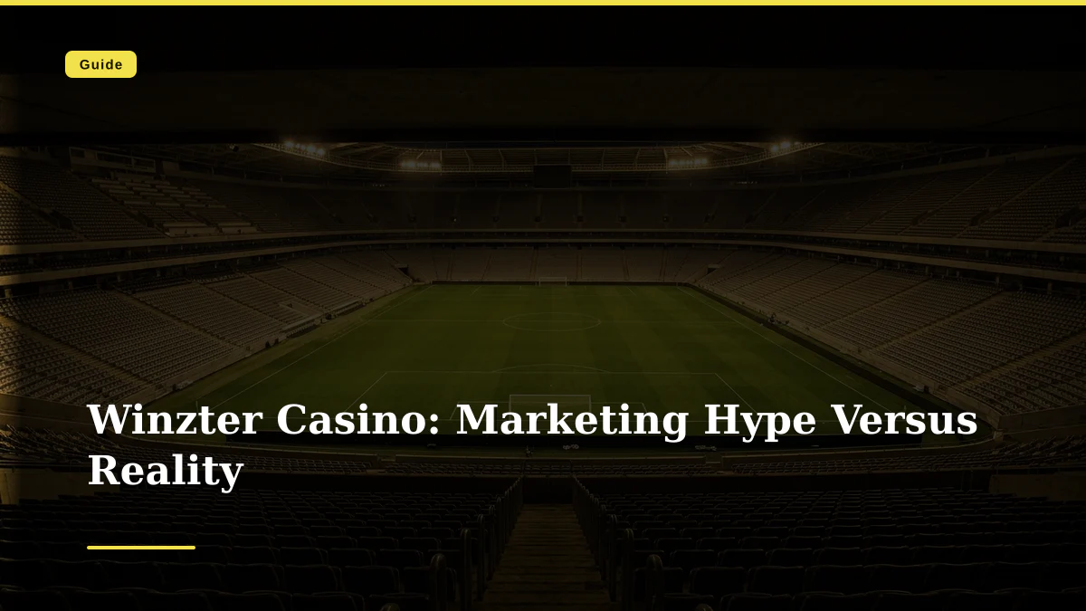 Winzter Casino: Marketing Hype Versus Reality