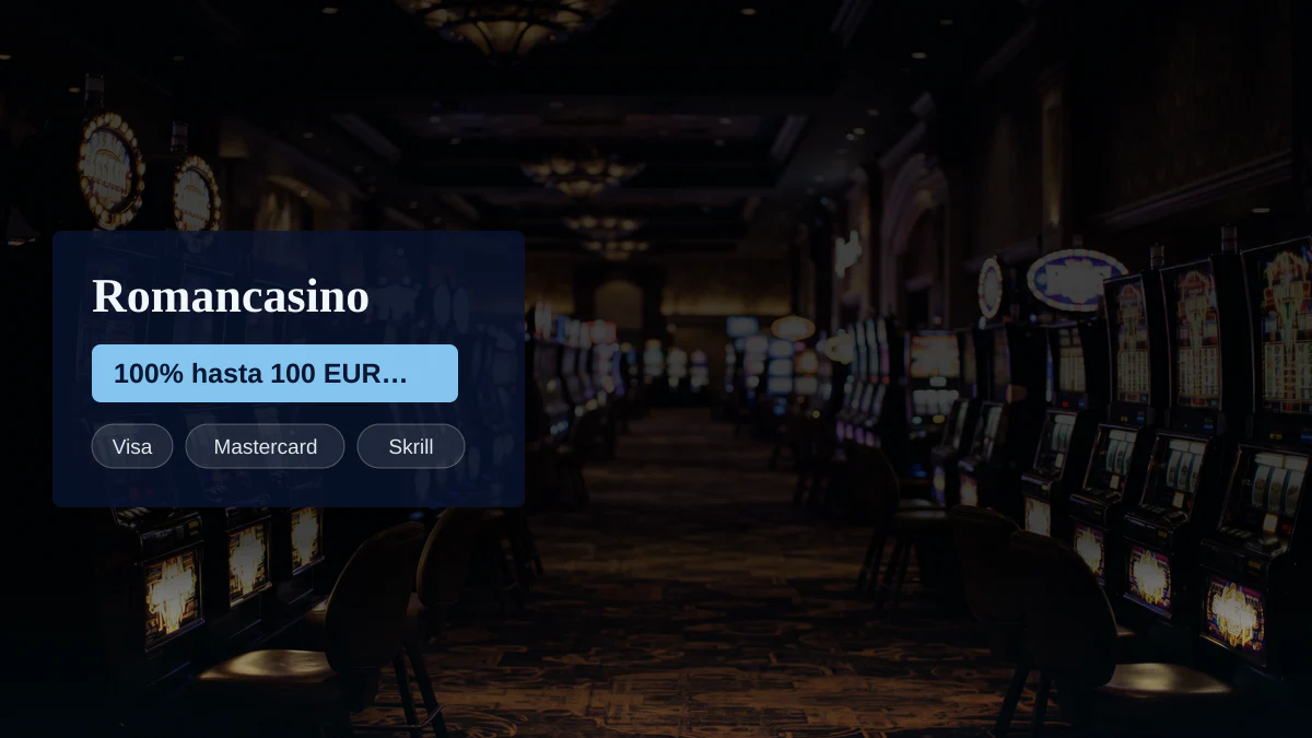 Romancasino - bono de bienvenida 100% hasta 100 EUR + 50 FS, pagos: Visa, Mastercard, Skrill, Neteller, Paysafecard