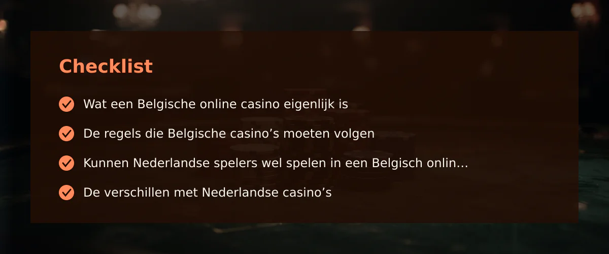Belgische online casino’s voor Nederlandse spelers — Checklist