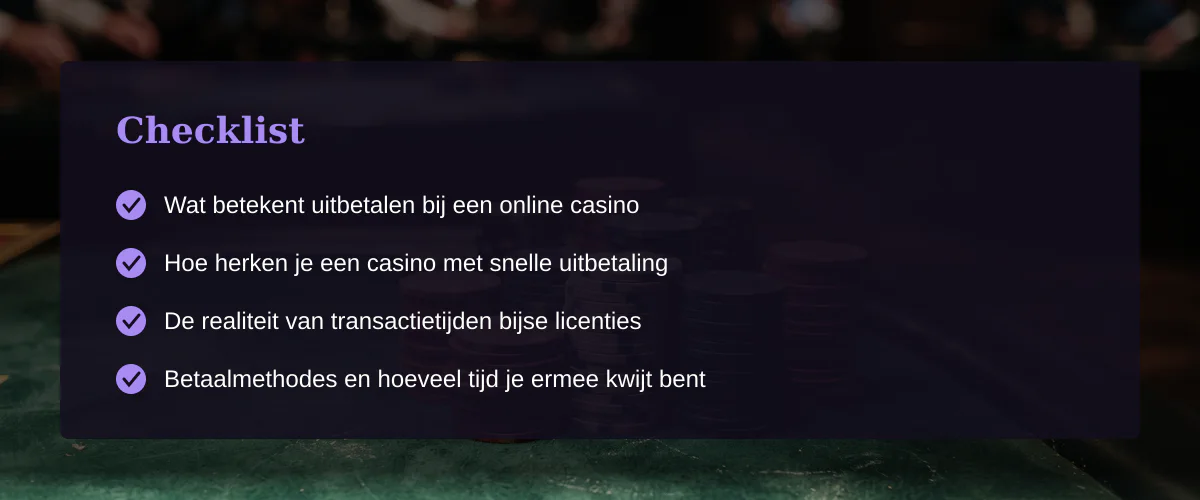 Snel online casino uitbetalen in nederland — Checklist