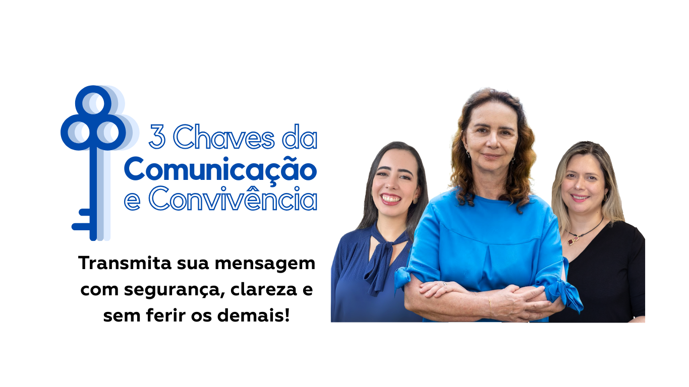 3 Chaves da Comunicação e Convivência