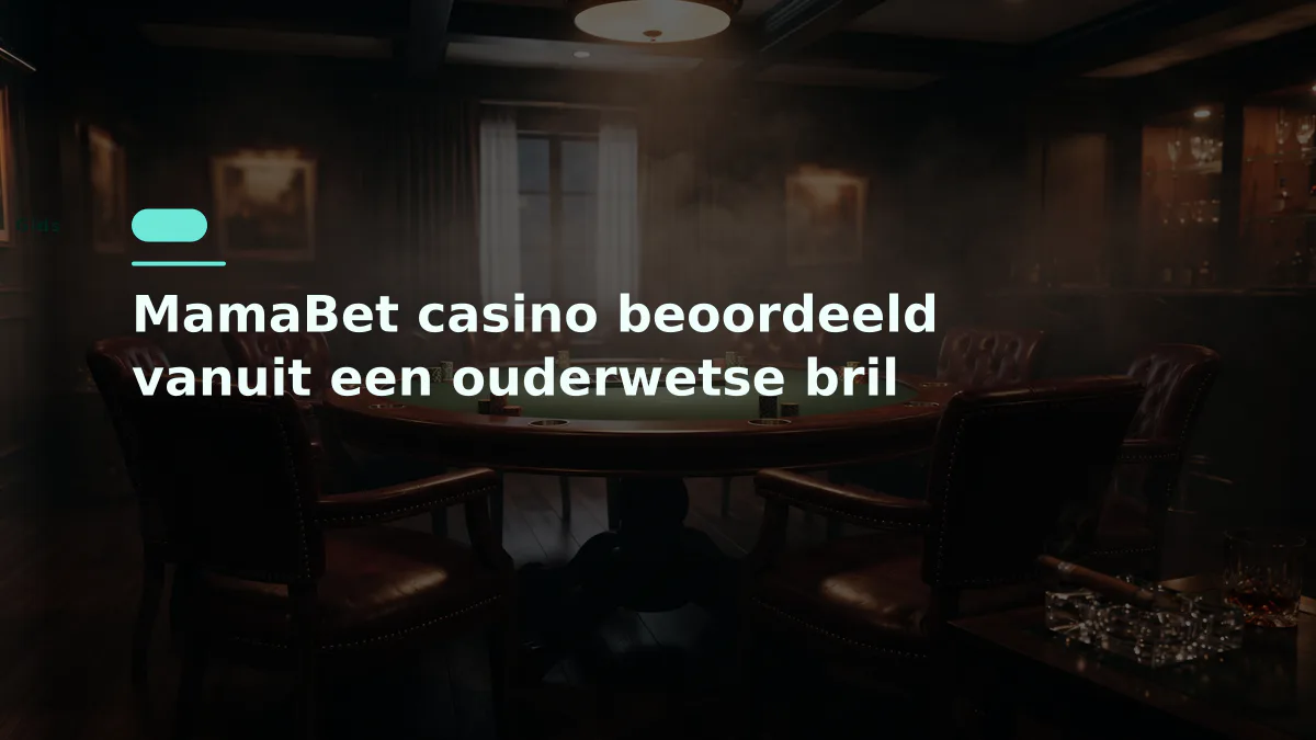 MamaBet casino beoordeeld vanuit een ouderwetse bril