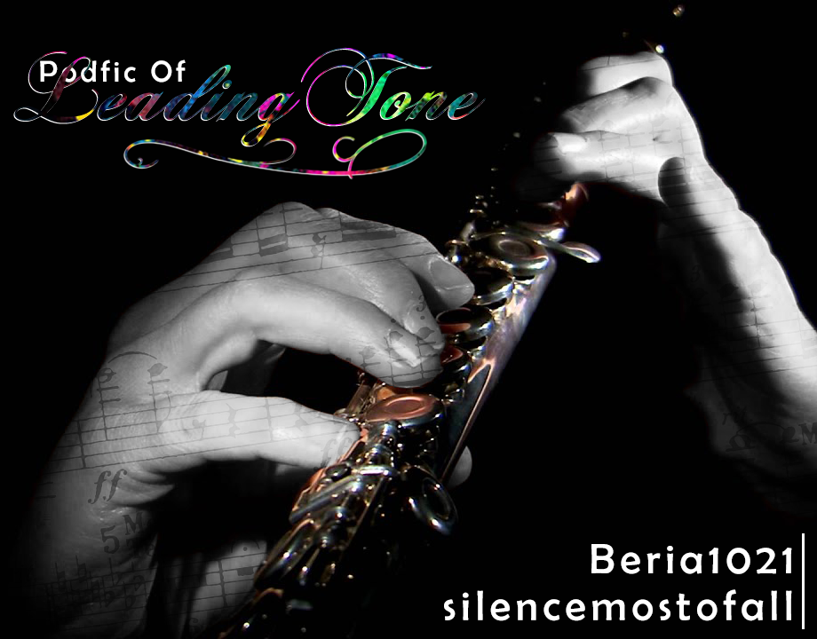 Black and white hands overlaid with sheet music hold a flute that reflects the light. In the upper left-hand corner are the words "Leading Tone," dappled with color. The names "Beria102" and "silencemostofall" sit in the lower right-hand corner in white.