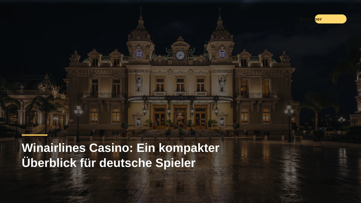 Winairlines Casino: Ein kompakter Überblick für deutsche Spieler