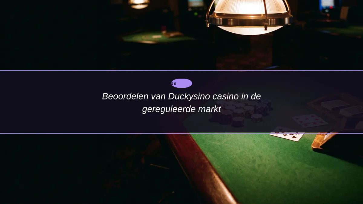 Beoordelen van Duckysino casino in de gereguleerde markt