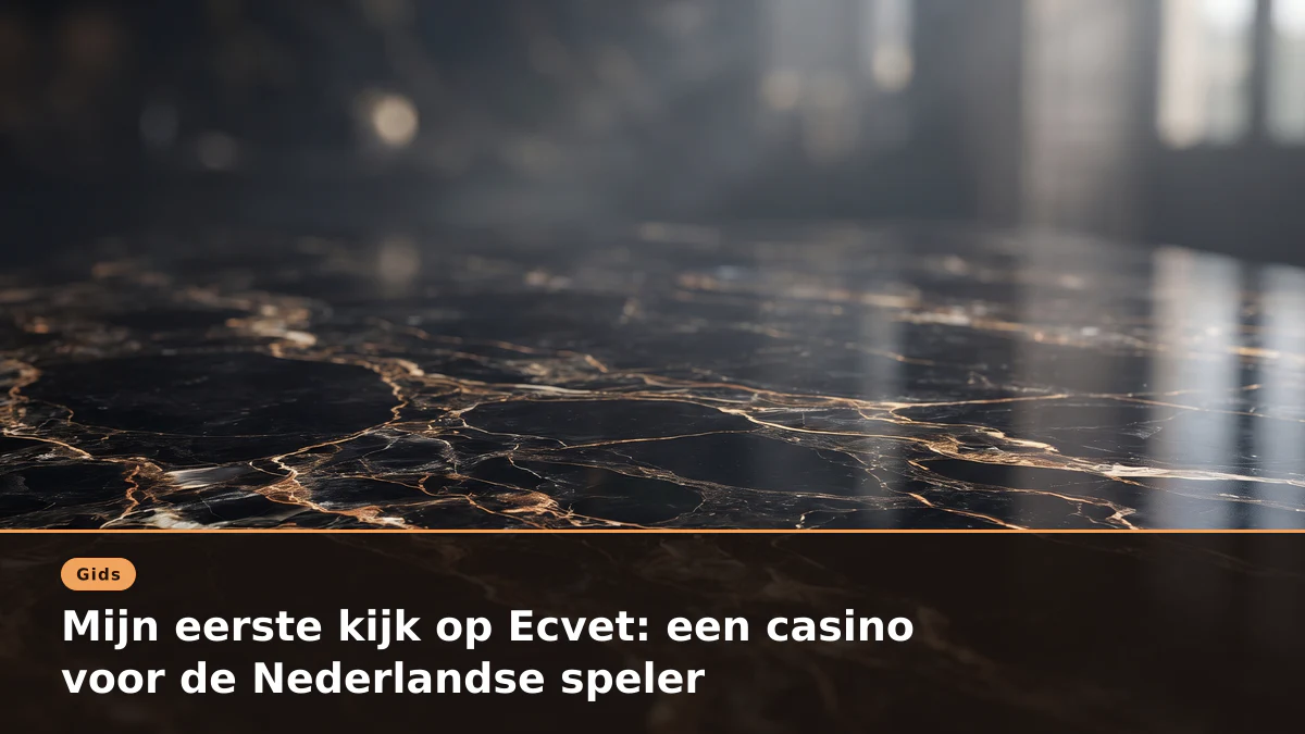 Mijn eerste kijk op Ecvet: een casino voor de Nederlandse speler