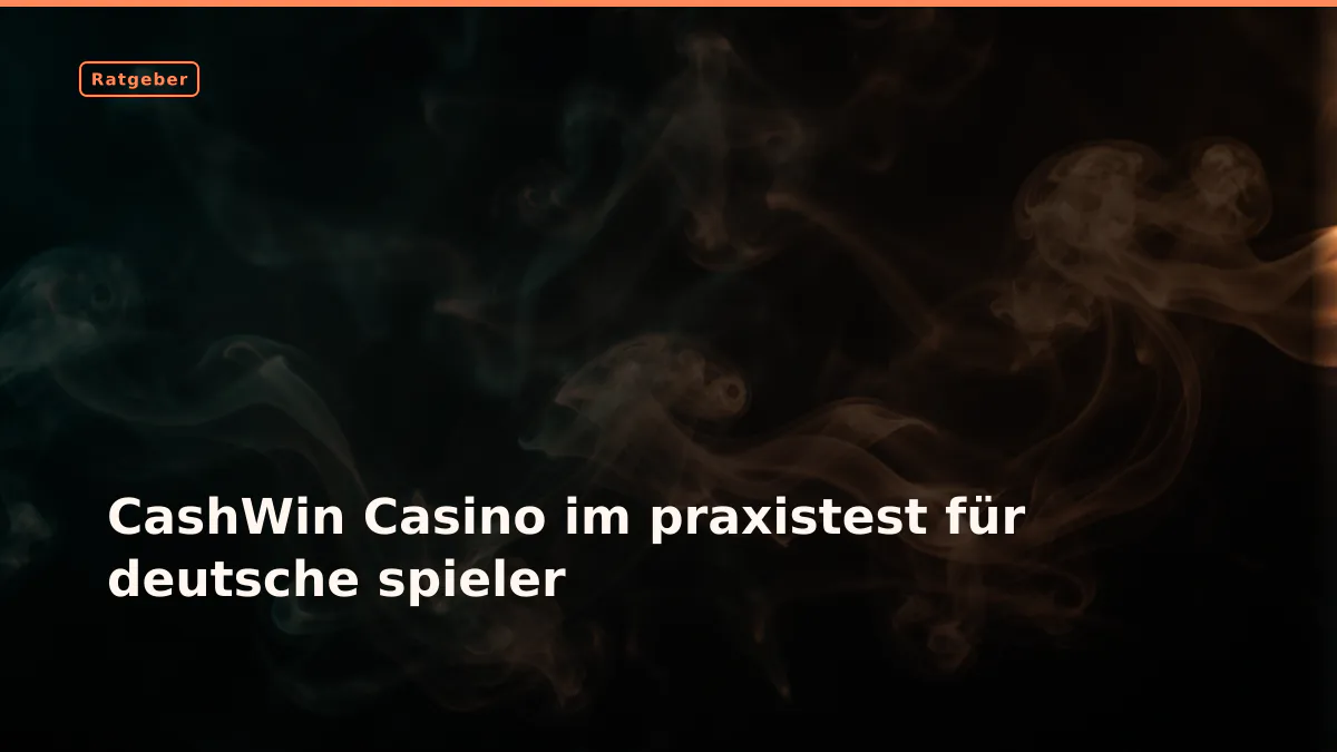 CashWin Casino im praxistest für deutsche spieler