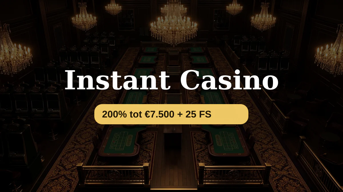 Instant Casino — welkomstbonus 200% tot €7.500 + 25 FS, betalingen: Visa, Mastercard, Sofort, Giropay, Pix