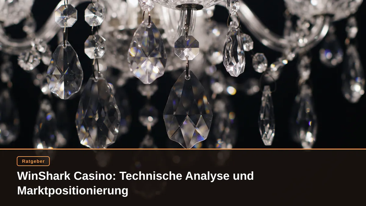 WinShark Casino: Technische Analyse und Marktpositionierung