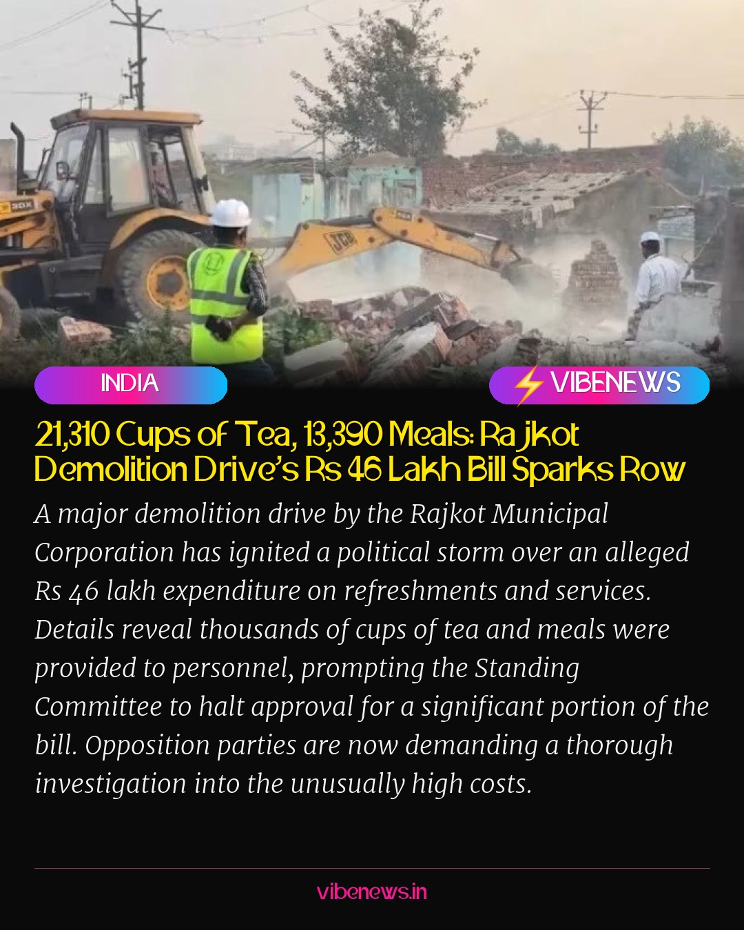 21,310 Cups of Tea, 13,390 Meals: Rajkot Demolition Drive’s Rs 46 Lakh Bill Sparks Row
