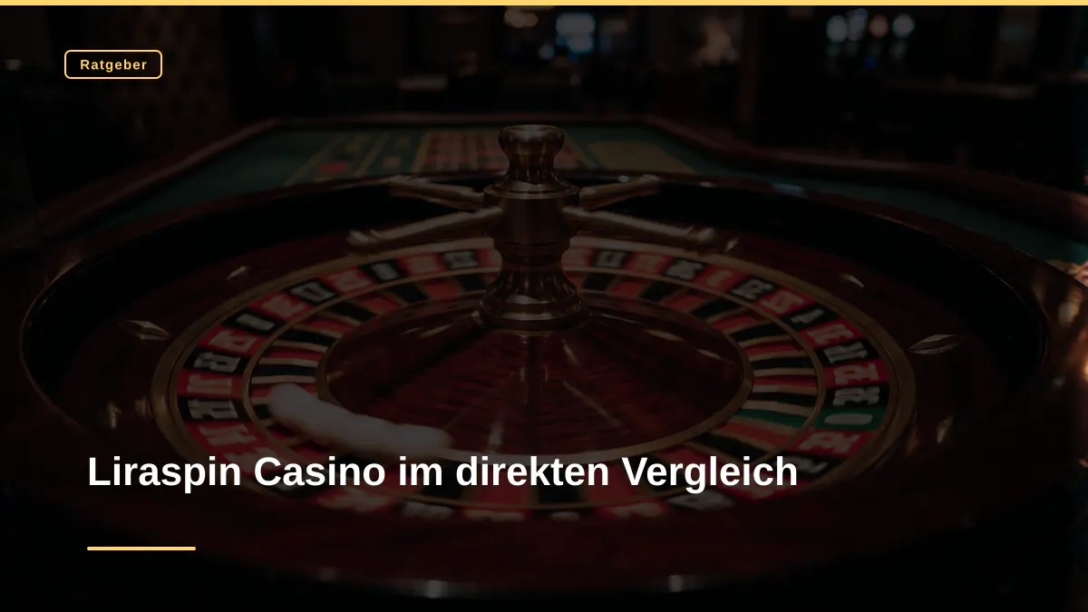 Liraspin Casino im direkten Vergleich