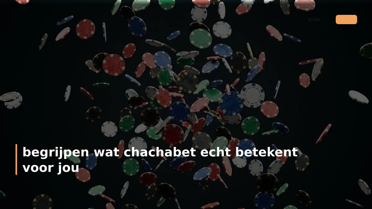 begrijpen wat chachabet echt betekent voor jou begrijpen wat chachabet echt betekent voor jou