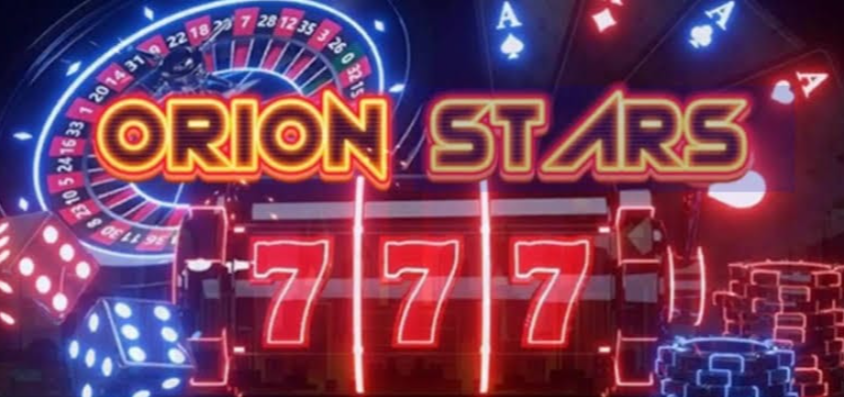 Orion Stars 777 Casino Game