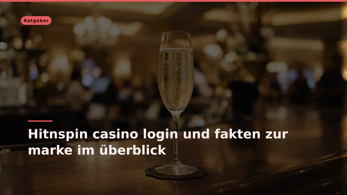 Hitnspin casino login und fakten zur marke im überblick