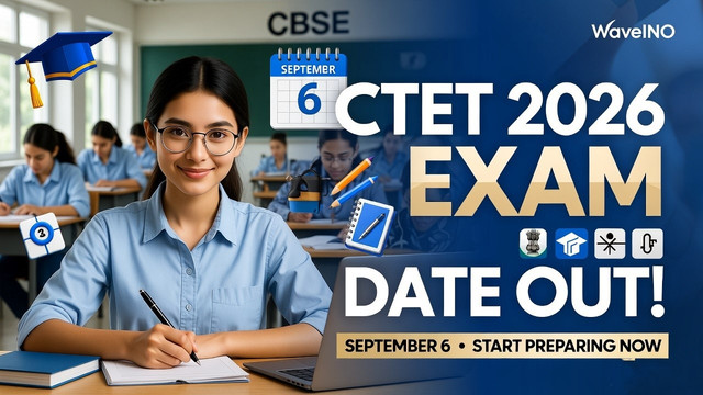 CTET 2026 Exam Date Announced: What Teacher Aspirants Need to Know