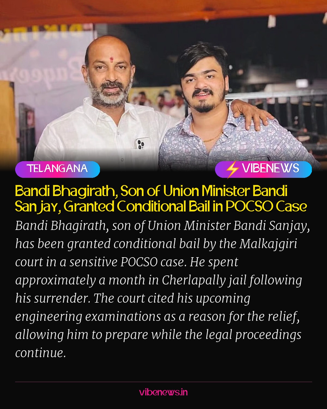 Bandi Bhagirath, Son of Union Minister Bandi Sanjay, Granted Conditional Bail in POCSO Case