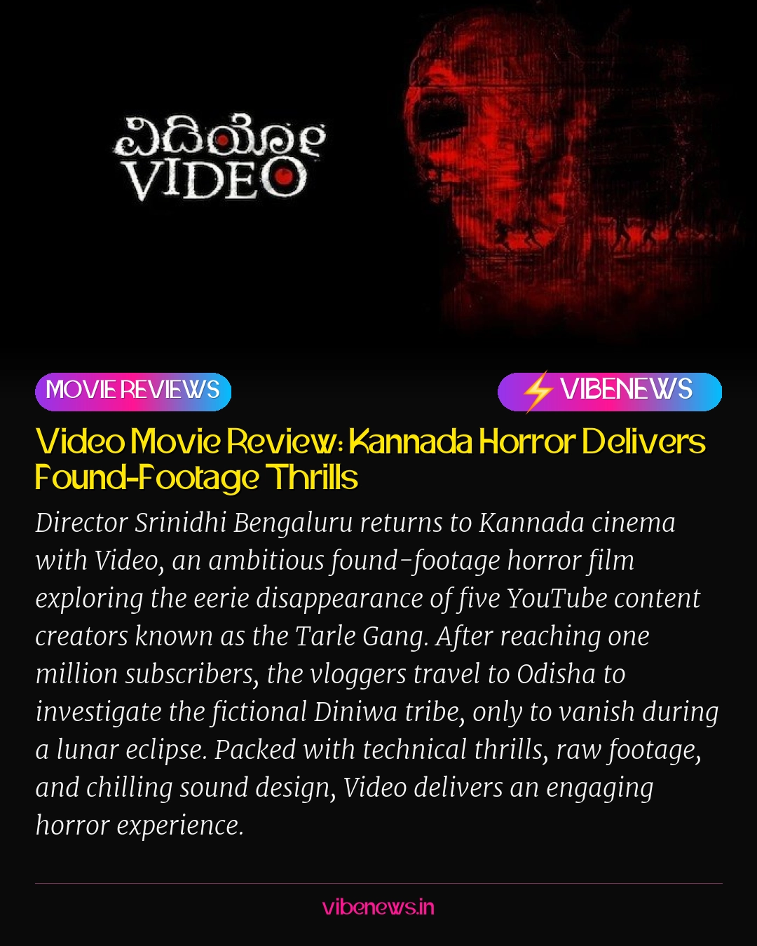 Video Movie Review: Kannada Horror Delivers Found-Footage Thrills