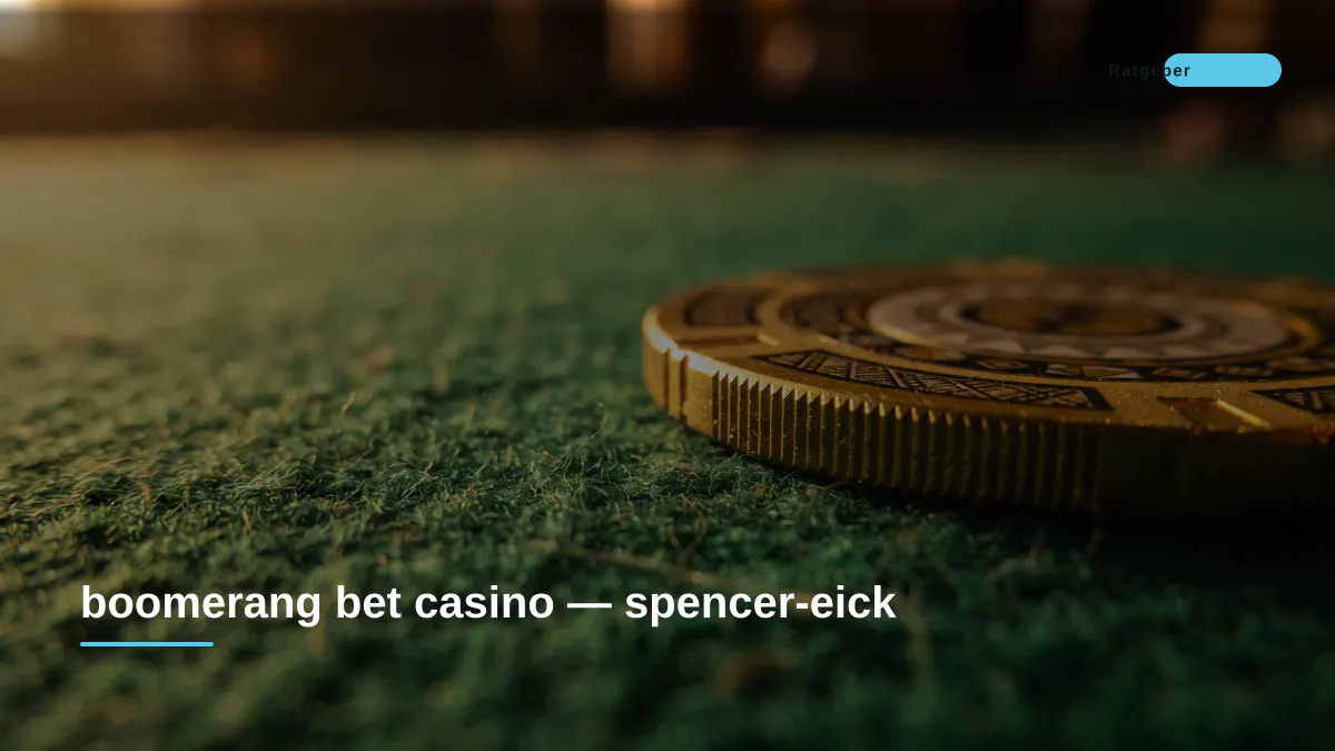 boomerang bet casino — spencer-eick