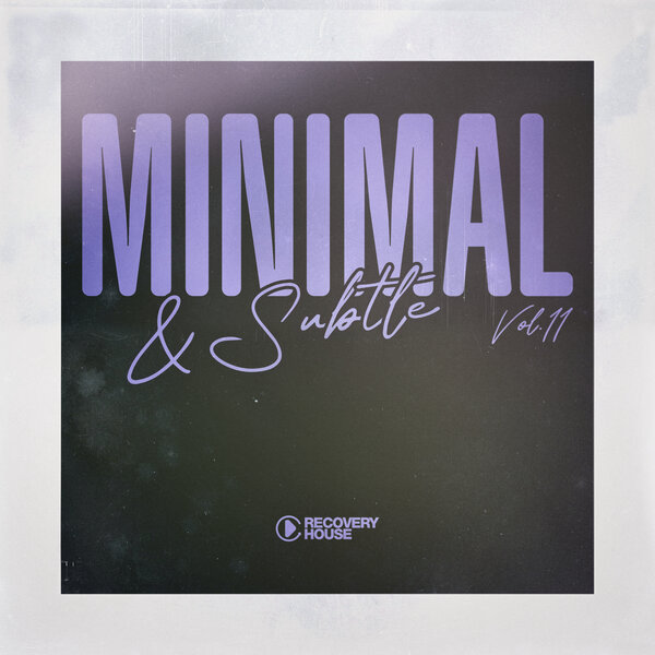 VA – Minimal & Subtle, Vol. 11 [RHCOMP4844]