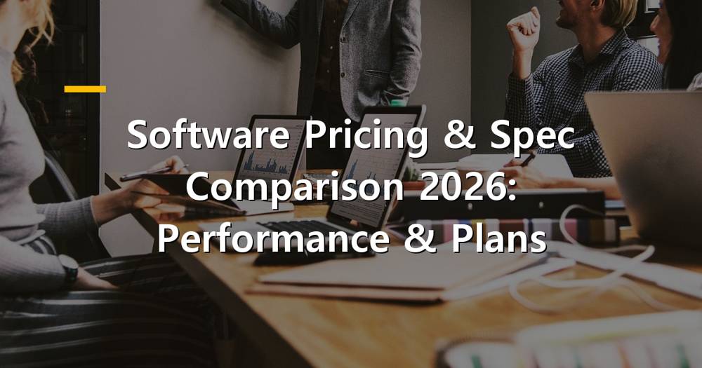 Software pricing and specification comparison chart for 2026