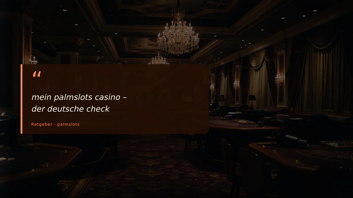 mein palmslots casino – der deutsche check