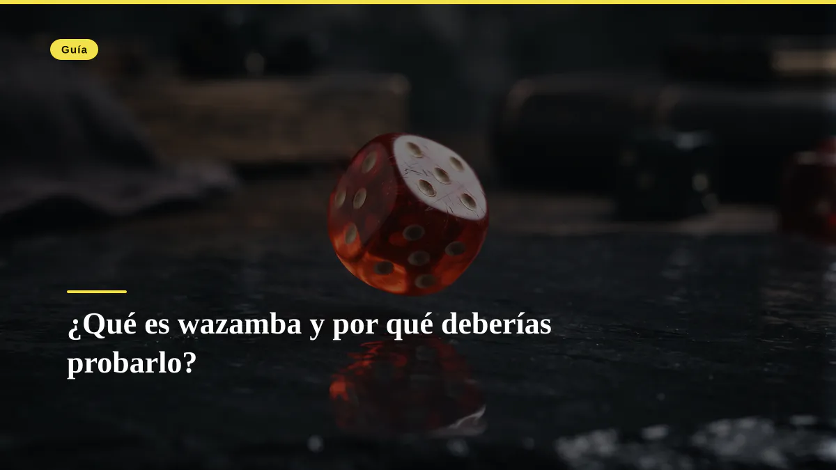 ¿Qué es wazamba y por qué deberías probarlo?