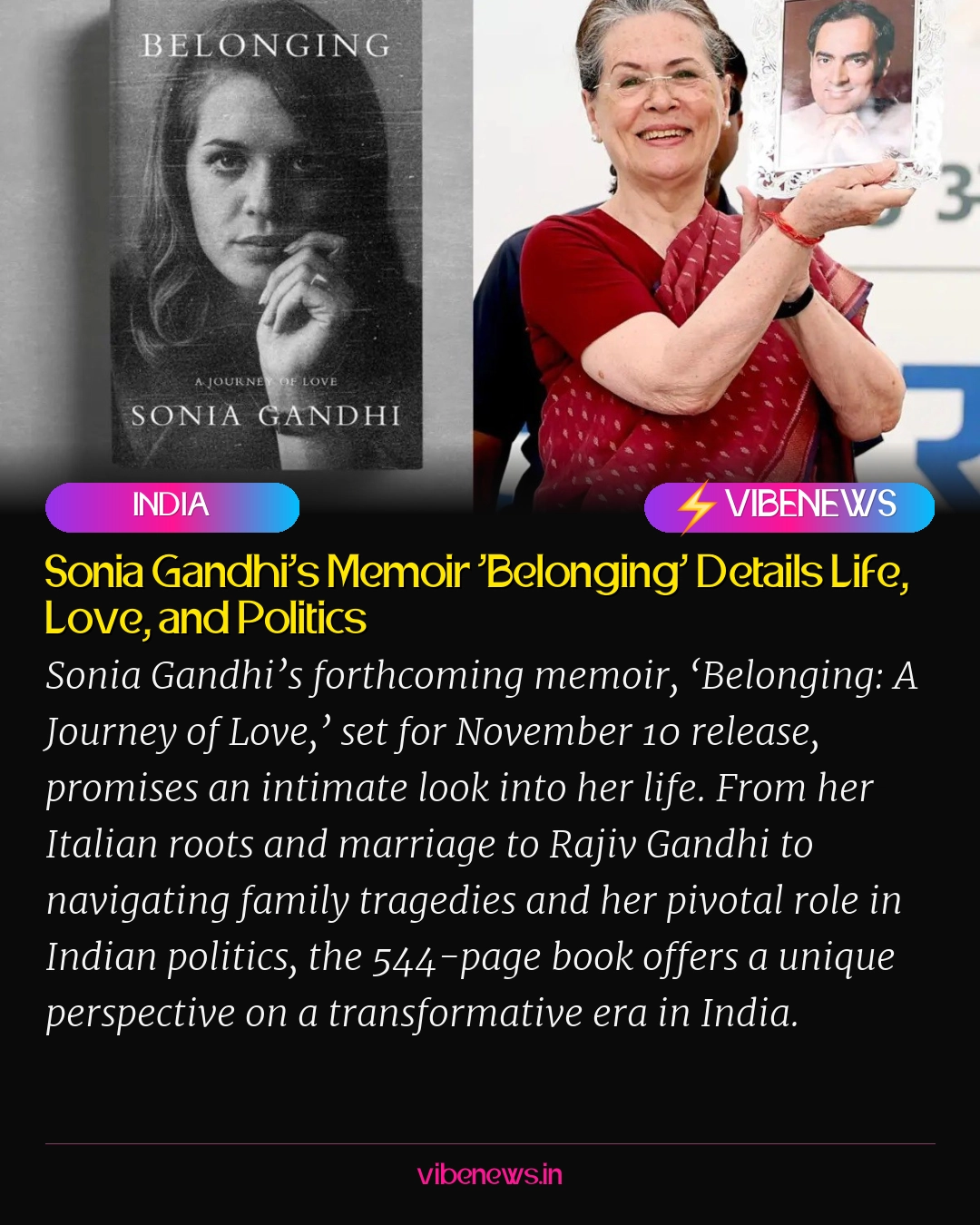 Sonia Gandhi’s Memoir ‘Belonging’ Details Life, Love, and Politics