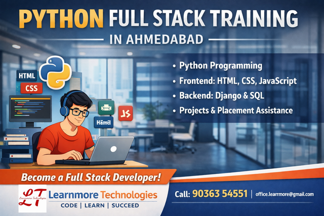 Build a successful web development career with Python Full Stack Training in Ahmedabad by Learnmore Technologies. Learn Python, Django, HTML, CSS, JavaScript, and database management with hands-on training and real-time projects. Gain practical experience, certification support, and placement assistance to become a job-ready full stack developer.