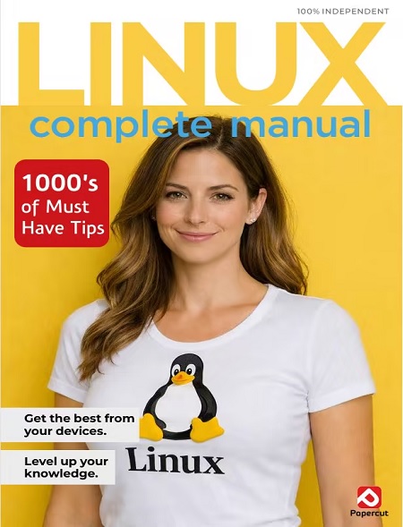 Linux Complete Manual - 28th Edition, 2026