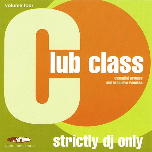DMC Club Class Volume 04 (Strictly DJ Only)