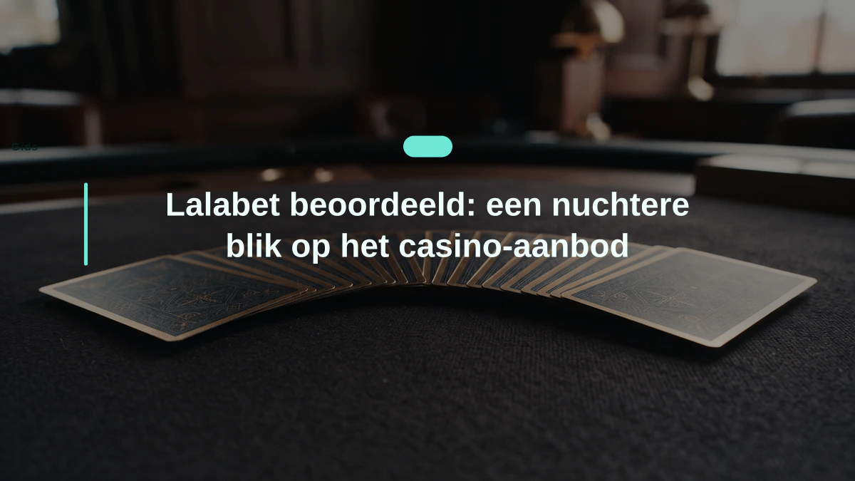 Lalabet beoordeeld: een nuchtere blik op het casino-aanbod