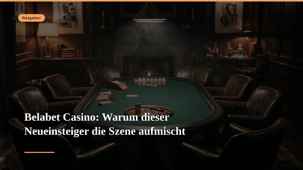 Belabet Casino: Warum dieser Neueinsteiger die Szene aufmischt