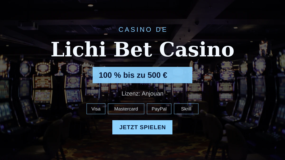 Lichi Bet Casino — Willkommensbonus 100 % bis zu 500 € + 200 FS, Zahlungen: Visa, Mastercard, PayPal, Skrill, Neteller