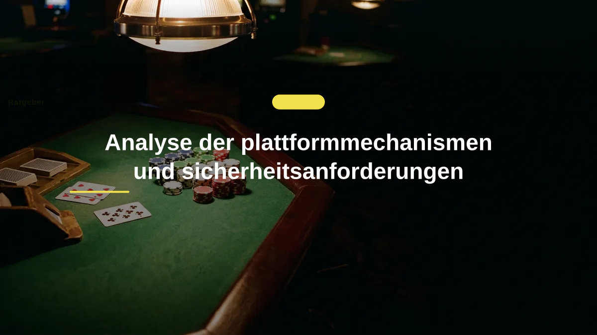 Analyse der plattformmechanismen und sicherheitsanforderungen