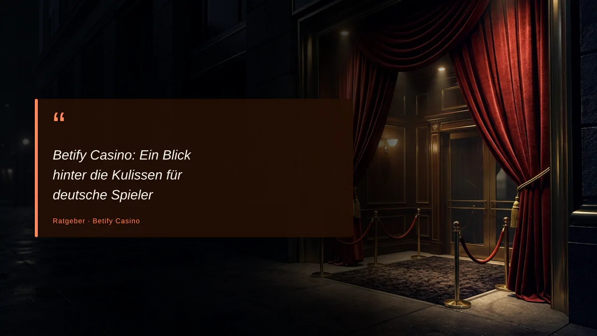 Betify Casino: Ein Blick hinter die Kulissen für deutsche Spieler