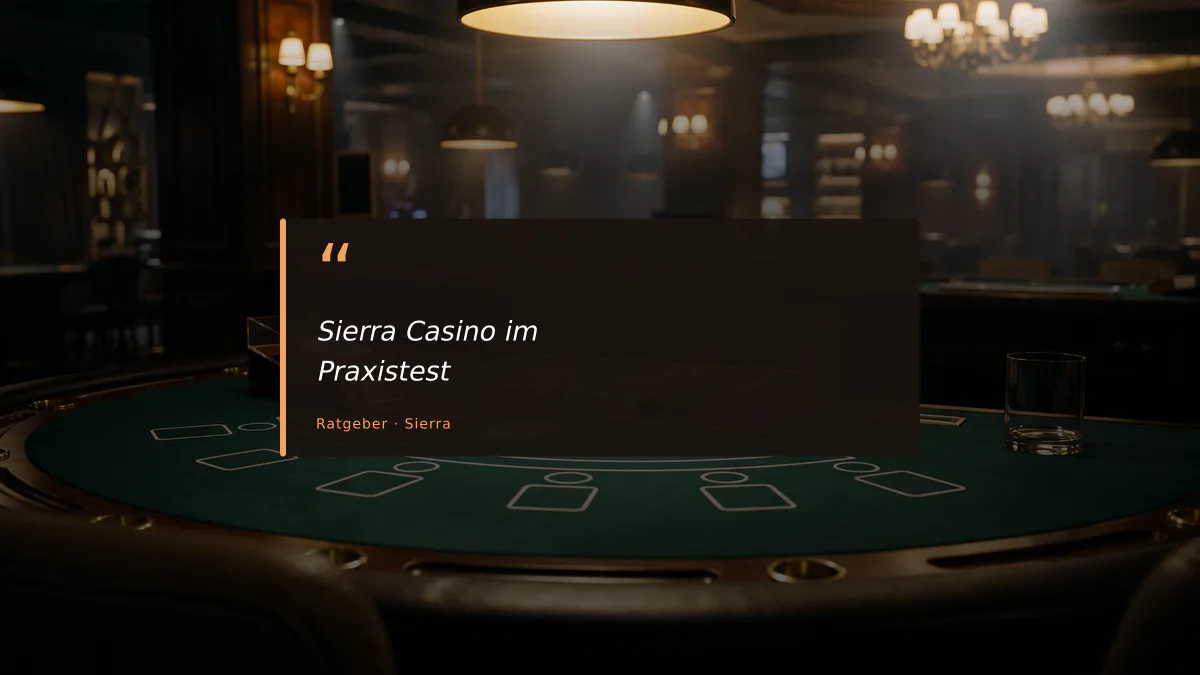 Sierra Casino im Praxistest