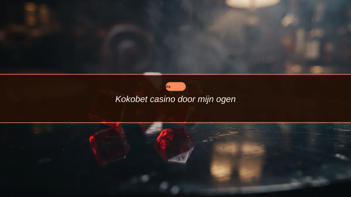 Kokobet casino door mijn ogen