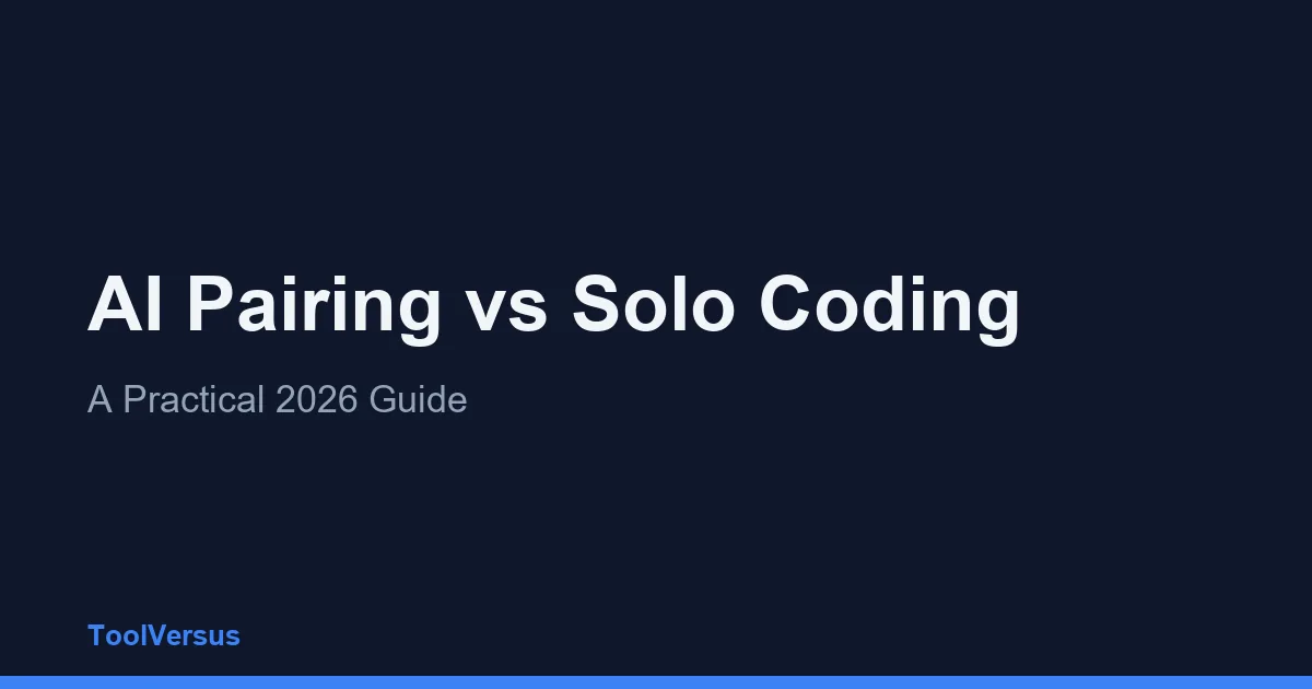 AI Pairing vs Solo Coding