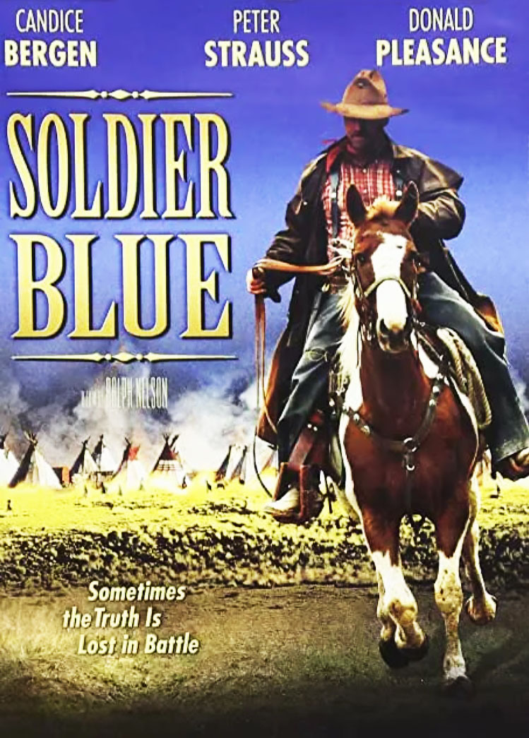 Солдат в голубом / Soldier Blue (1970)
