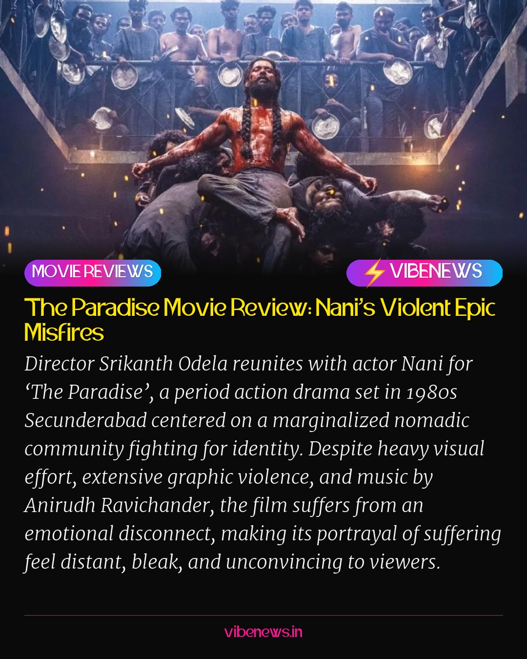 The Paradise Movie Review: Nani’s Violent Epic Misfires