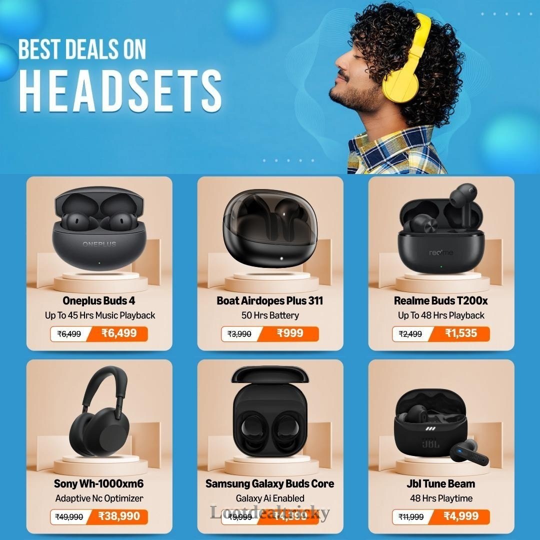 Loot On Headsets – Mind-Blowing Saving @ ₹6499