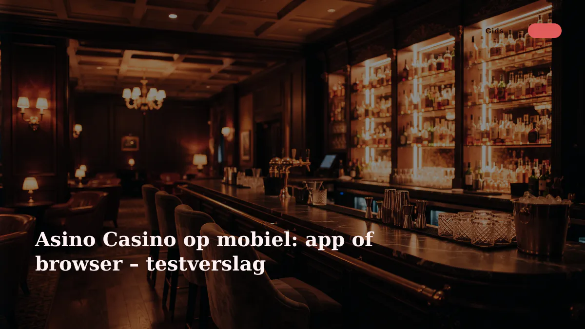 Asino Casino op mobiel: app of browser – testverslag