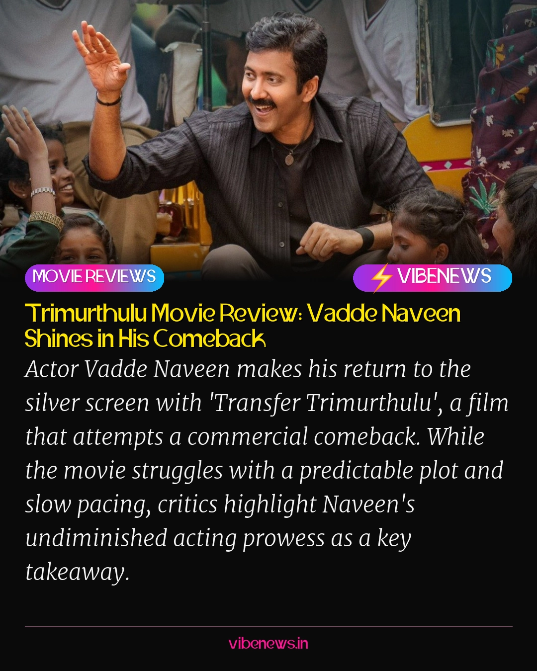Trimurthulu Movie Review: Vadde Naveen Shines in His Comeback
